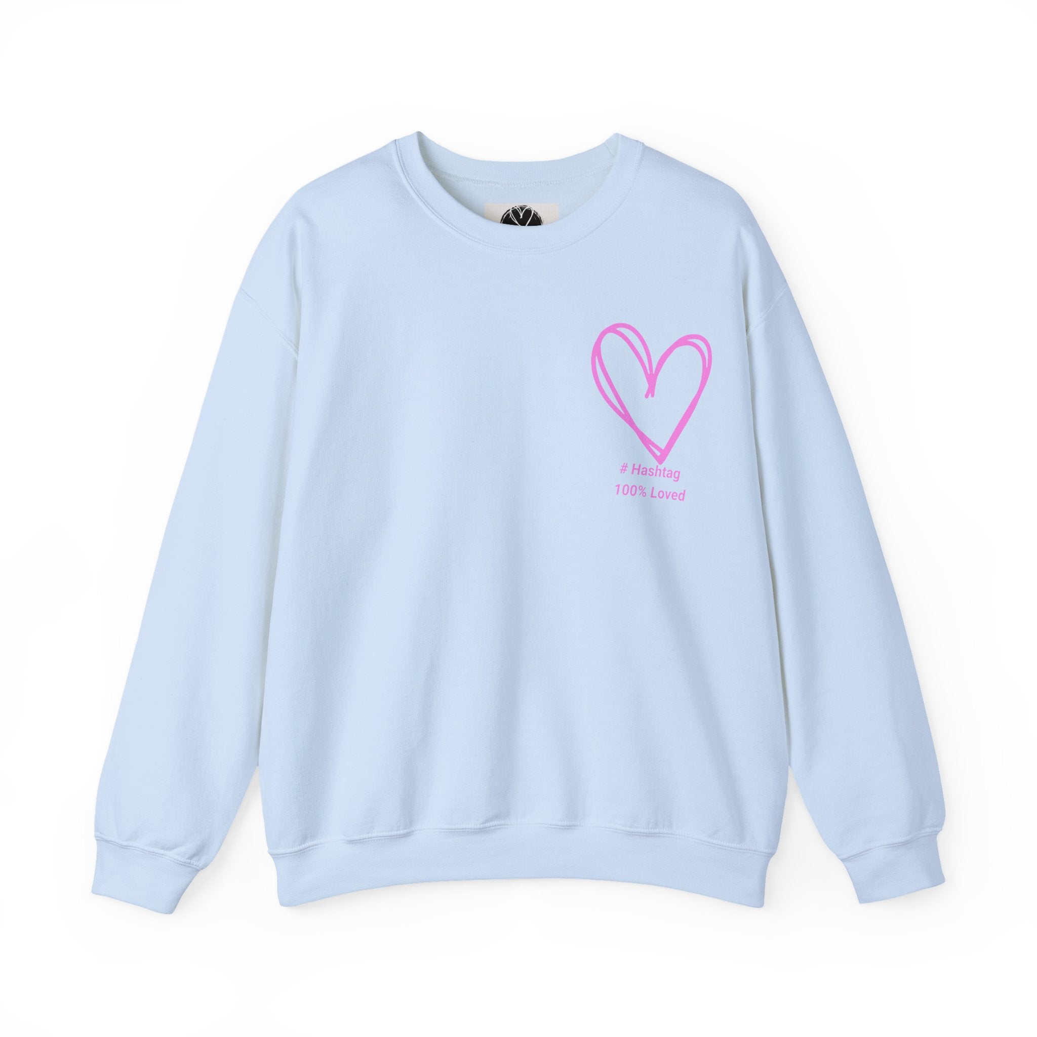 Crewneck Sweatshirt — Pink Heart 'I Choose Me' Minimal Self-Love Design