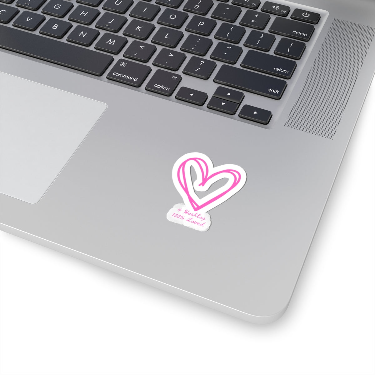 Pink Hand-Drawn Heart Kiss-Cut Sticker — 'Hashtag 100% Loved' Decorative Decal
