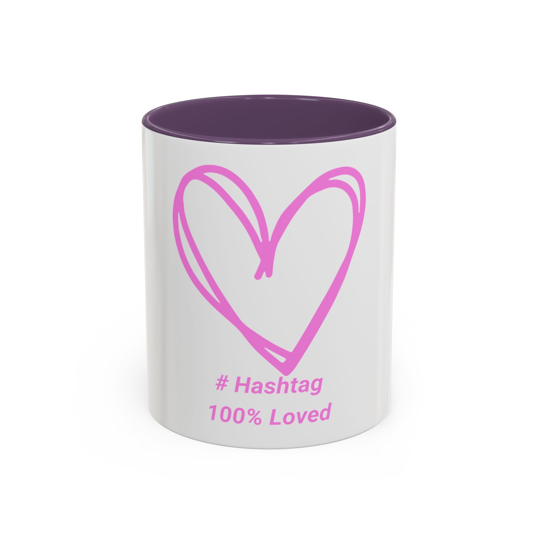 100% Loved Accent Coffee Mug — #Hashtag Heart Design (11/15oz)