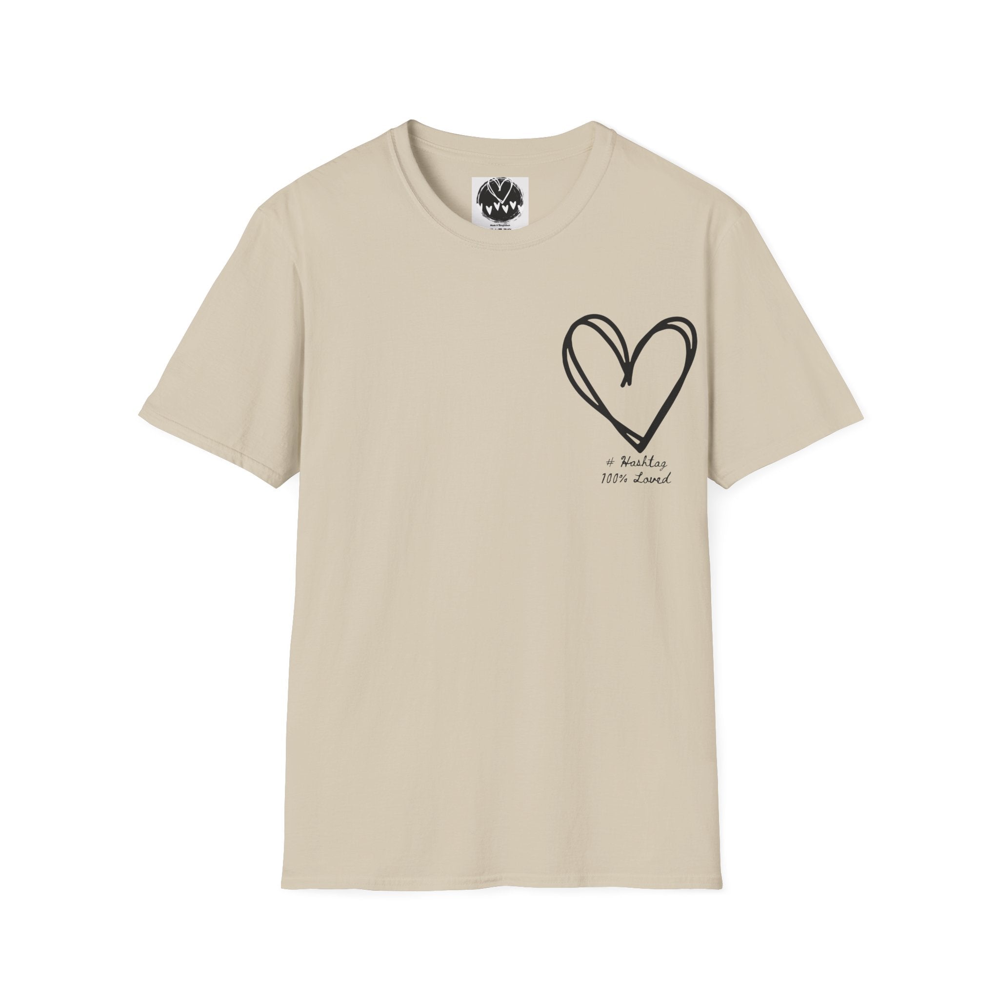 100% Loved T-Shirt — Minimal #Hashtag Love Graphic Tee