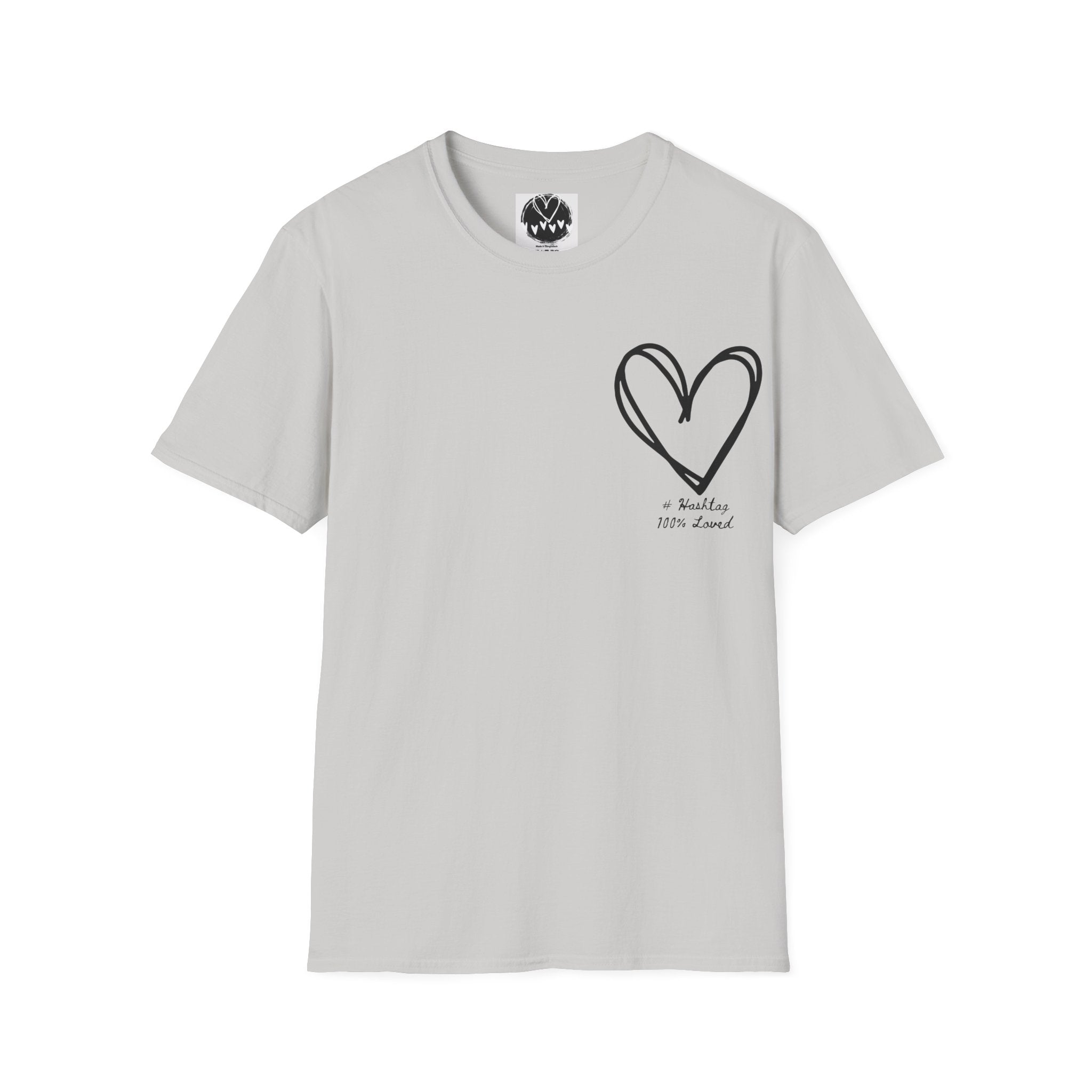 100% Loved T-Shirt — Minimal #Hashtag Love Graphic Tee