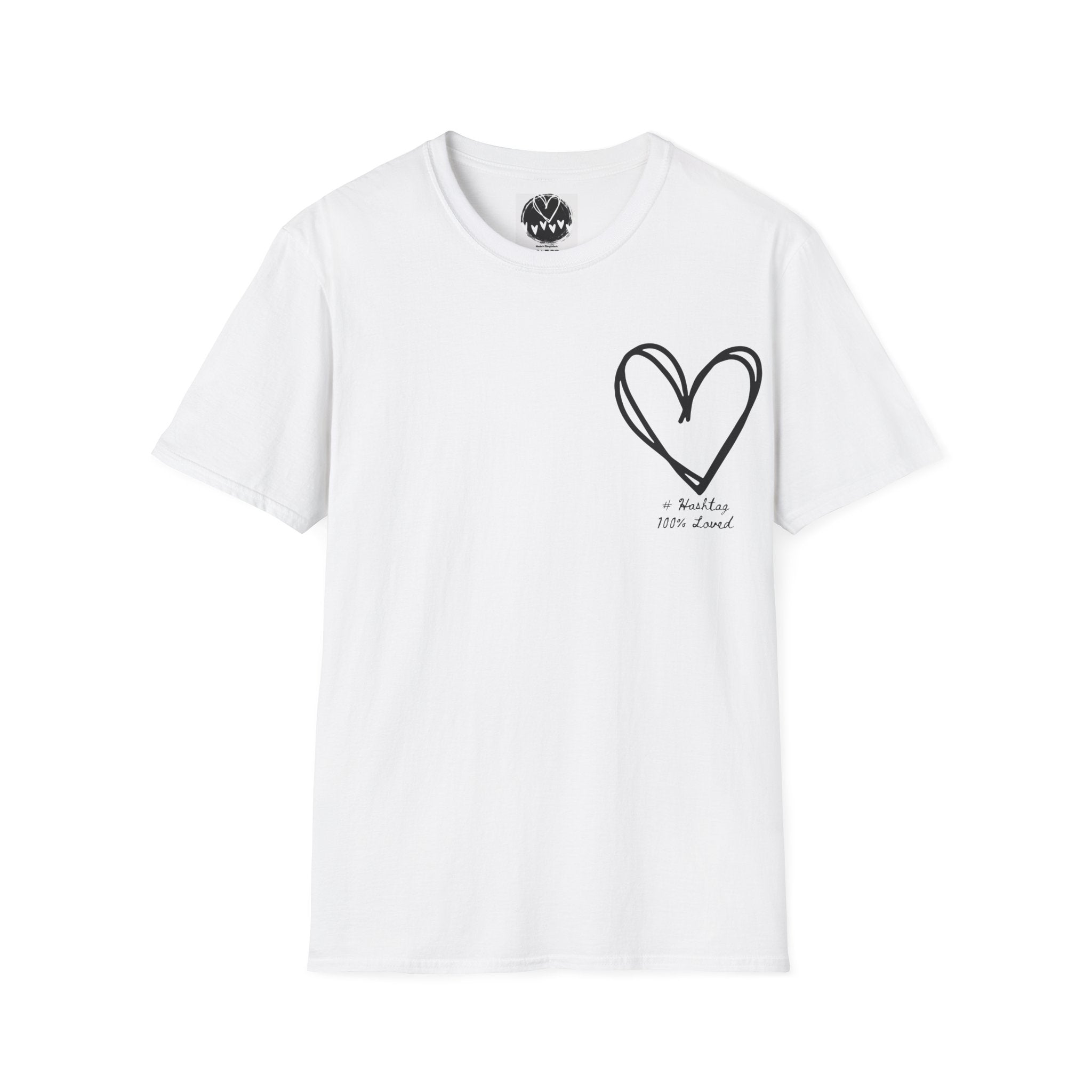 100% Loved T-Shirt — Minimal #Hashtag Love Graphic Tee