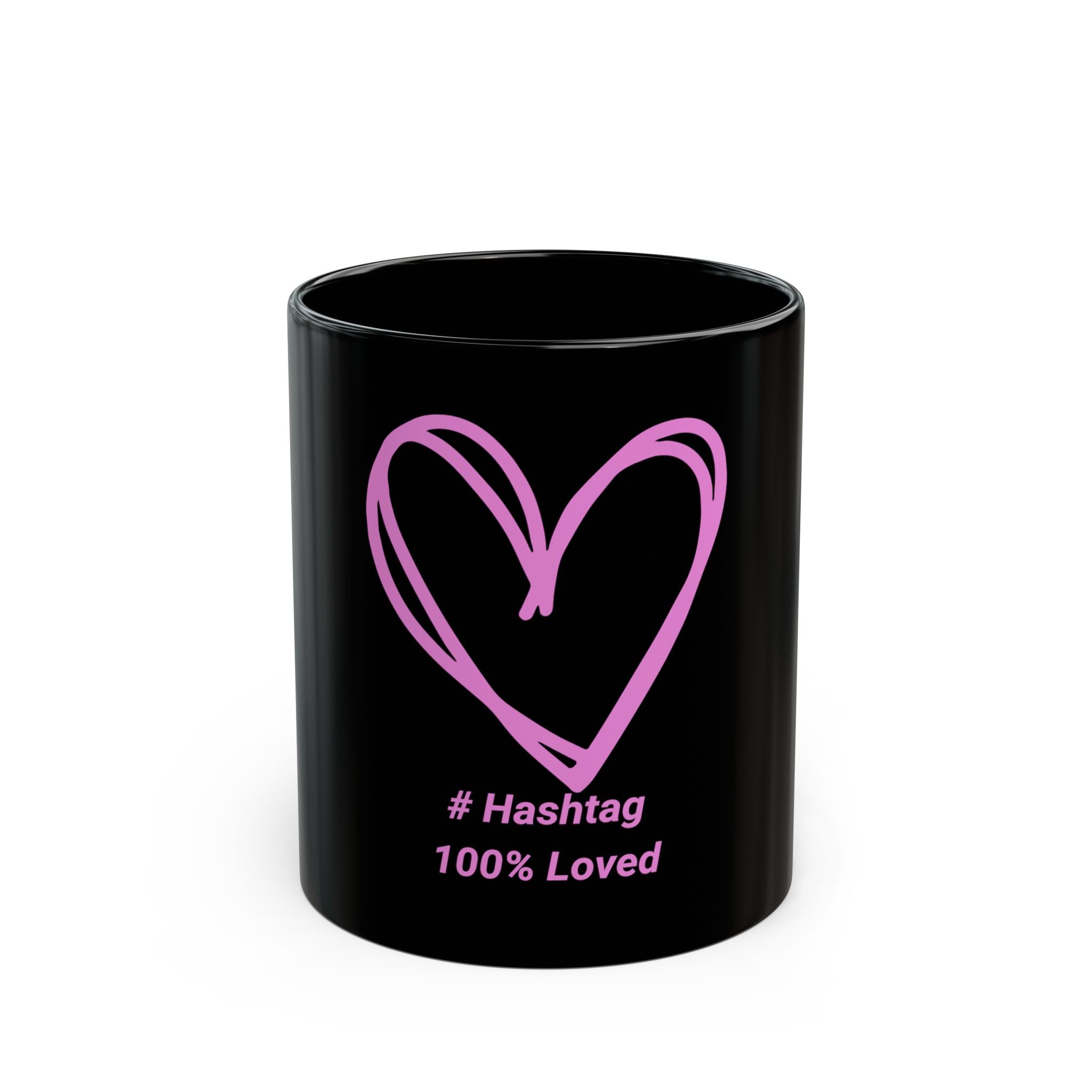 Black Ceramic Mug — Pink Heart Design with “# Hashtag 100% Loved” — Cute Valentine Coffee Cup, Gift for Her