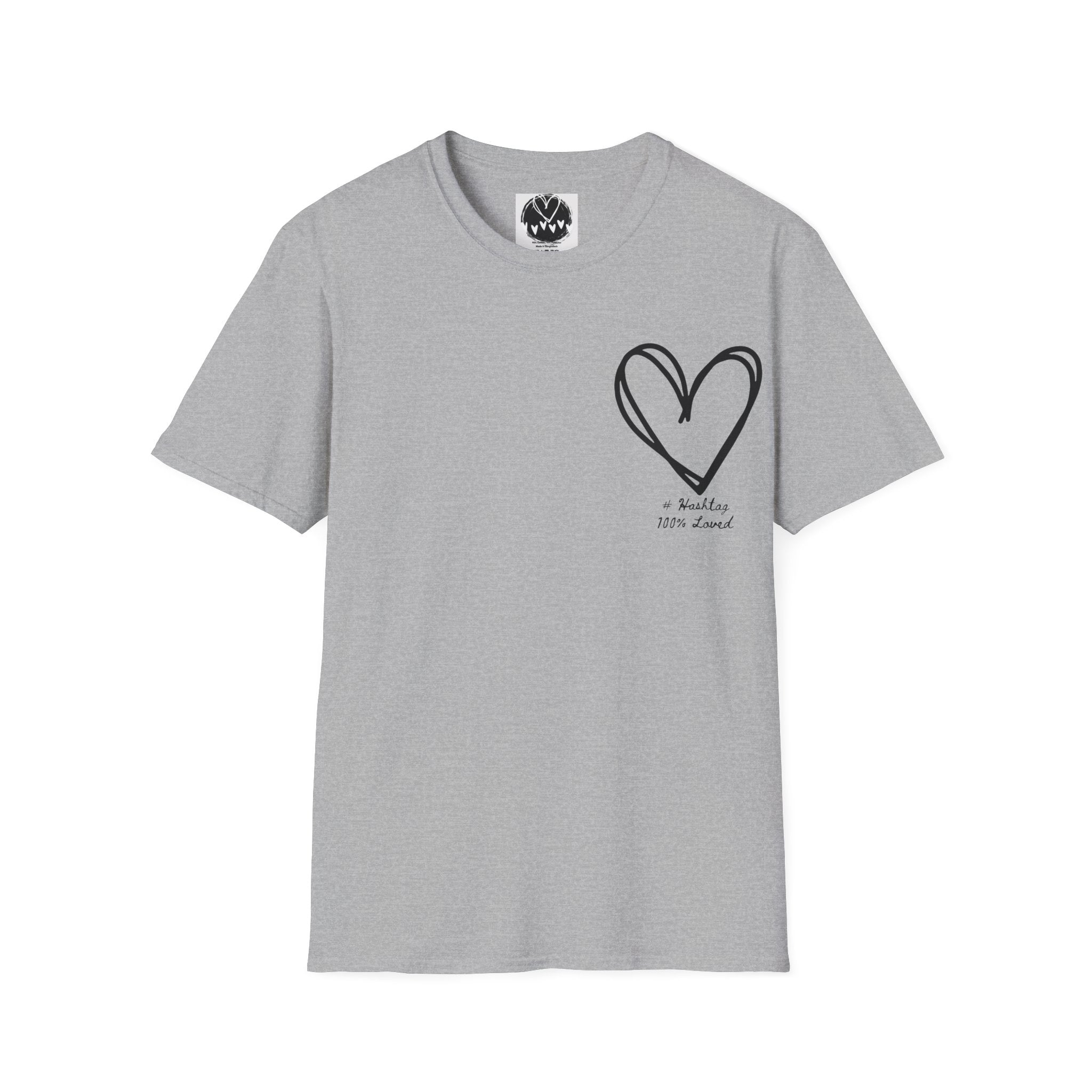 100% Loved T-Shirt — Minimal #Hashtag Love Graphic Tee