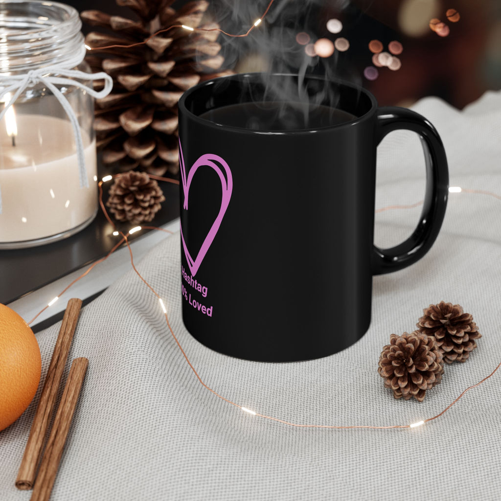 Black Ceramic Mug — Pink Heart Design with “# Hashtag 100% Loved” — Cute Valentine Coffee Cup, Gift for Her