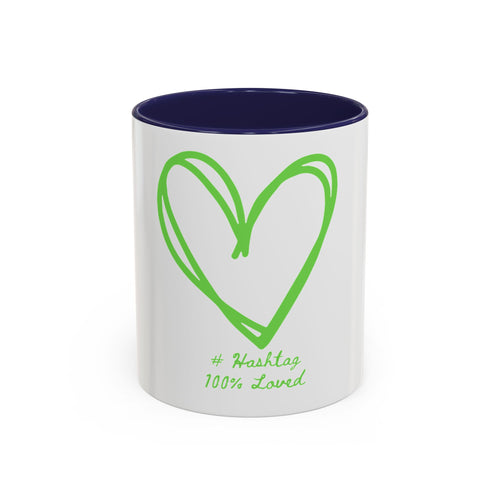 Accent Coffee Mug — Green Heart "#Hashtag 100% Loved" Design