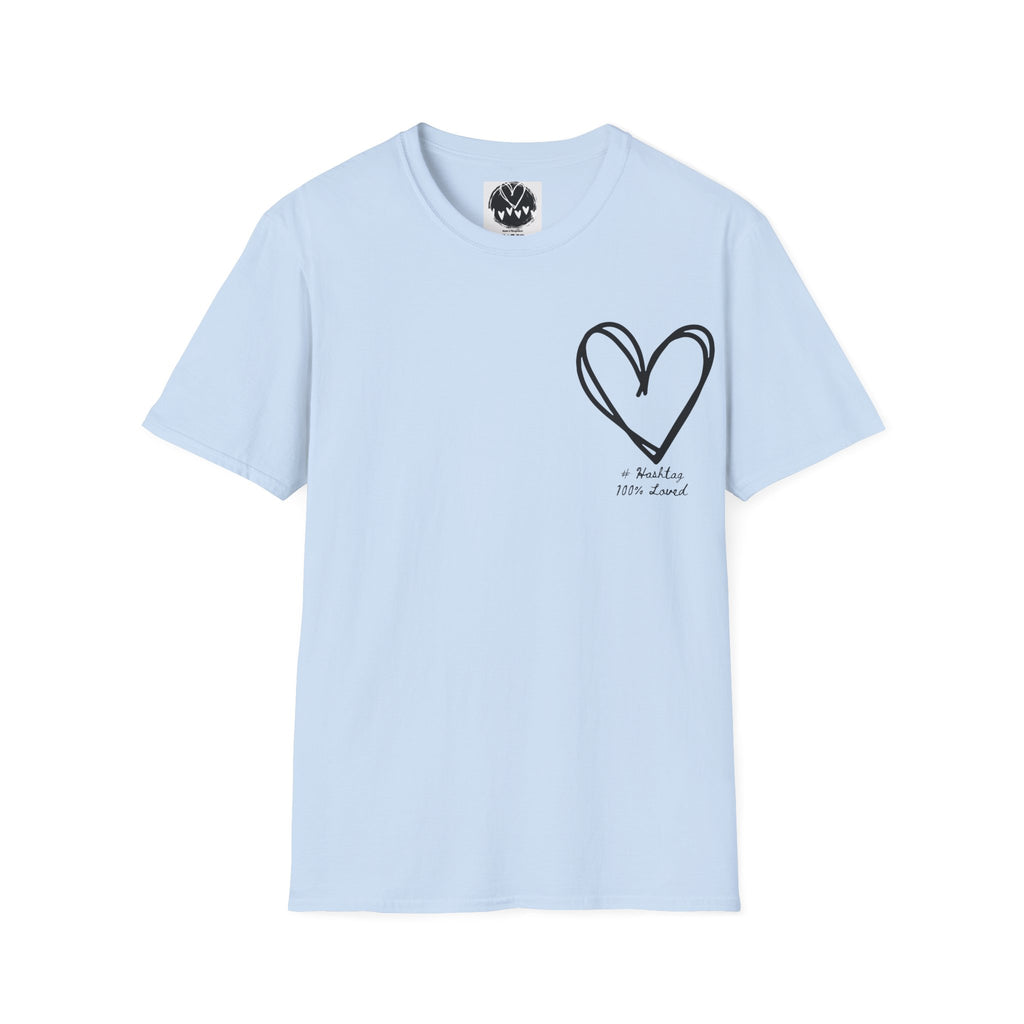 100% Loved T-Shirt — Minimal #Hashtag Love Graphic Tee
