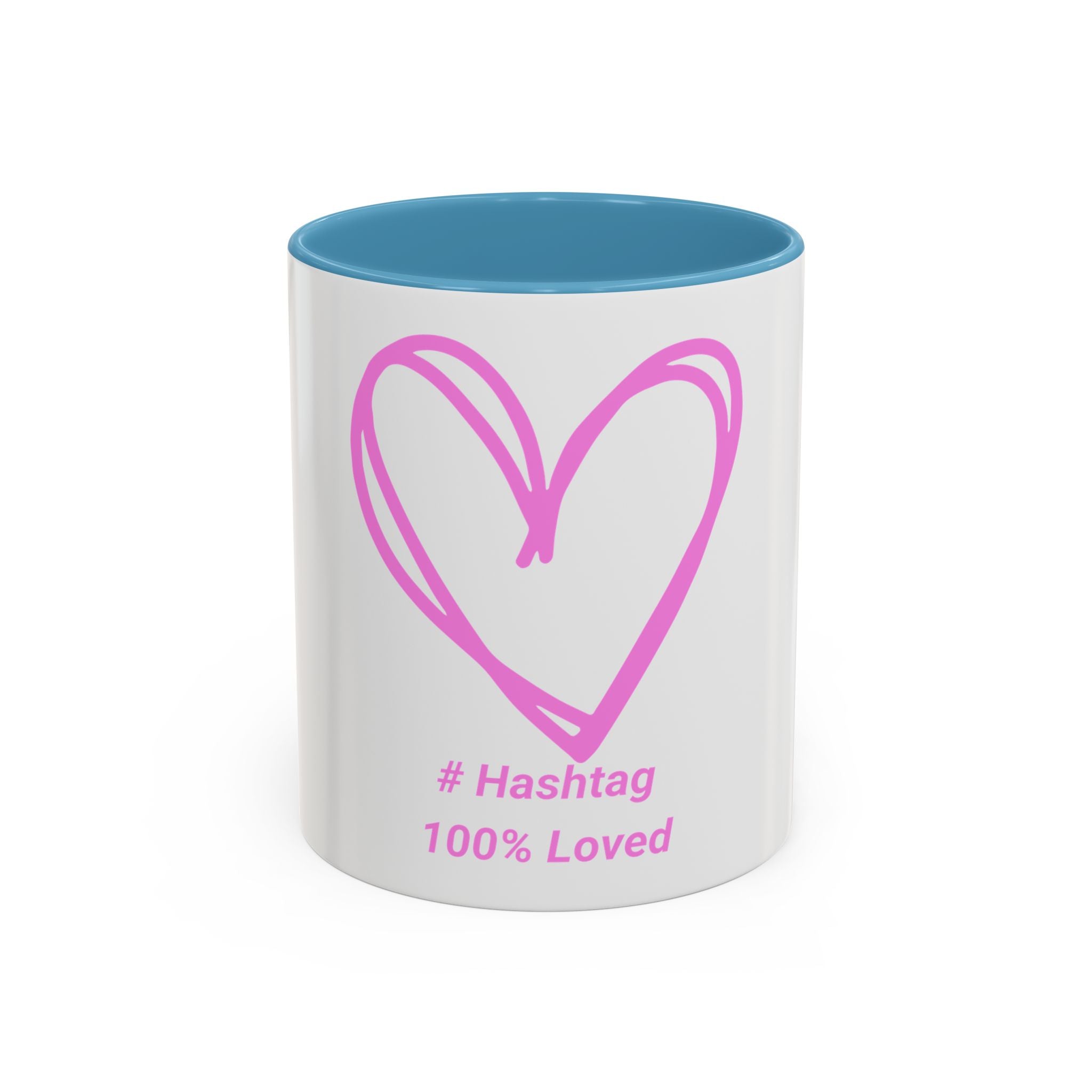 100% Loved Accent Coffee Mug — #Hashtag Heart Design (11/15oz)