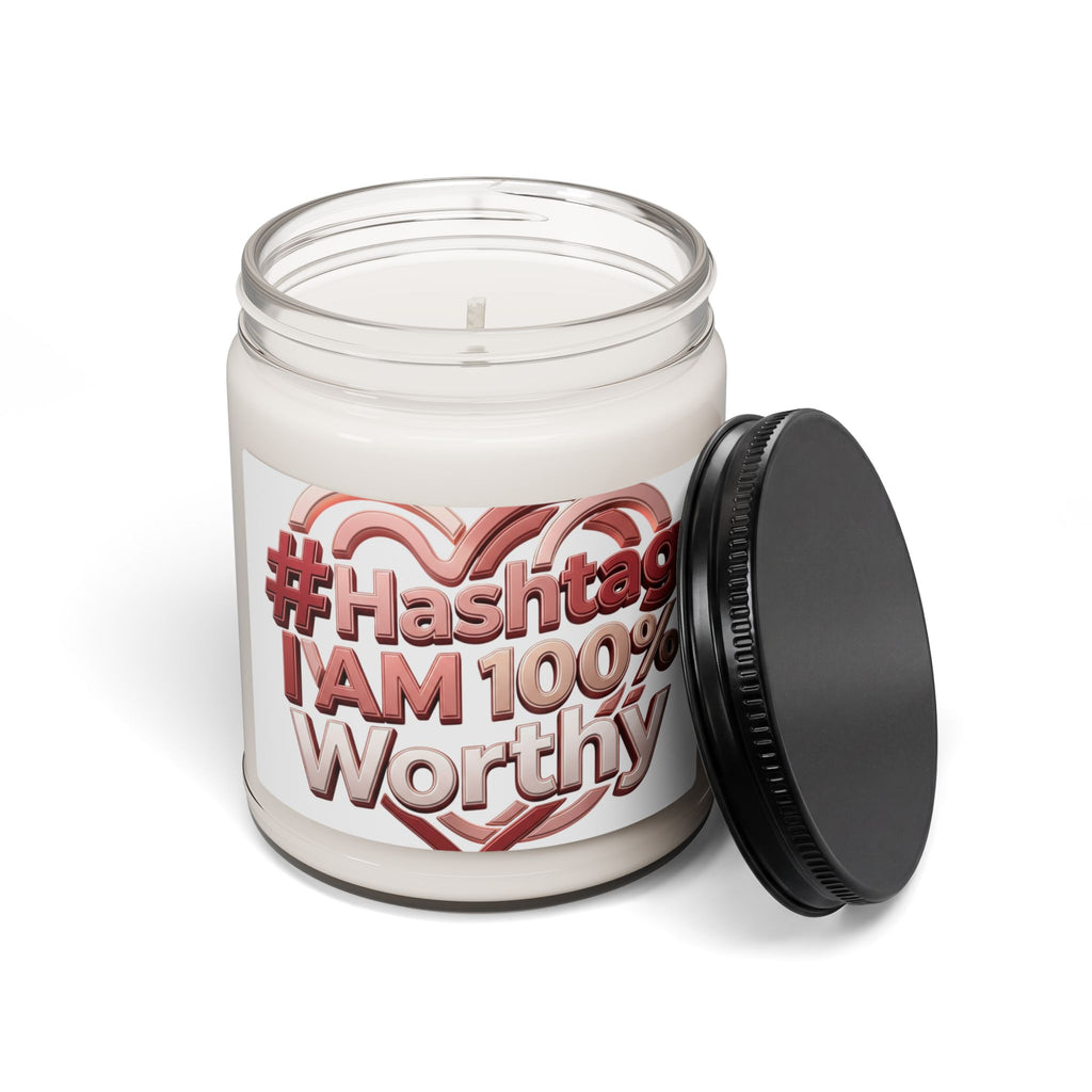 #Hashtag I Am 100% Worthy Affirmation Soy Candle