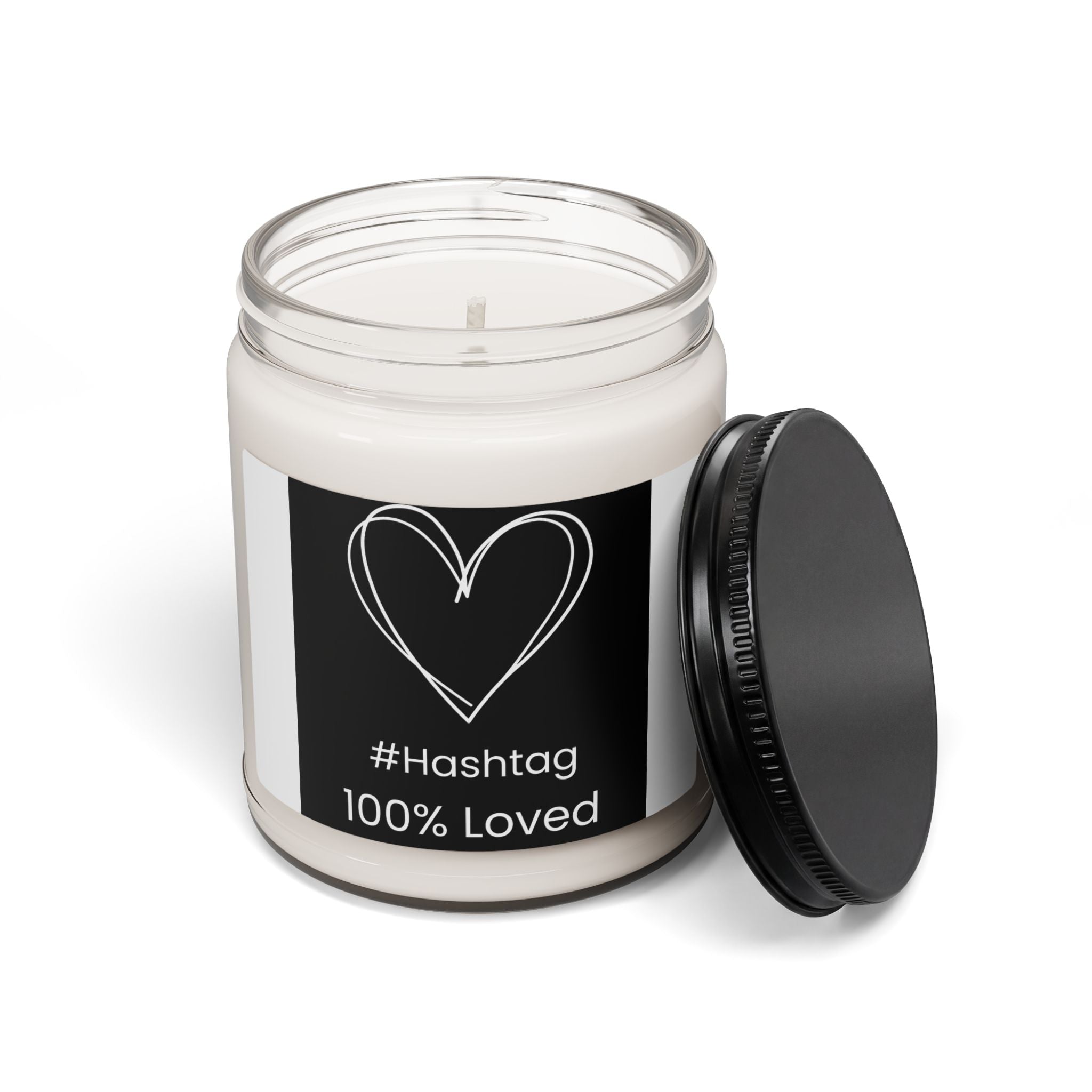 Soy Candle - #Hashtag 100% Loved Scented Jar (9oz)