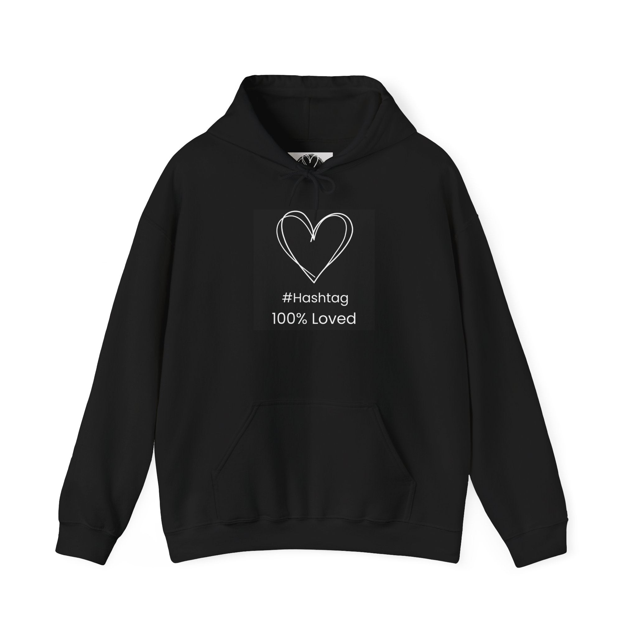 Heart Sketch Hoodie - "#hashtag 100% Loved" Comfort Sweatshirt
