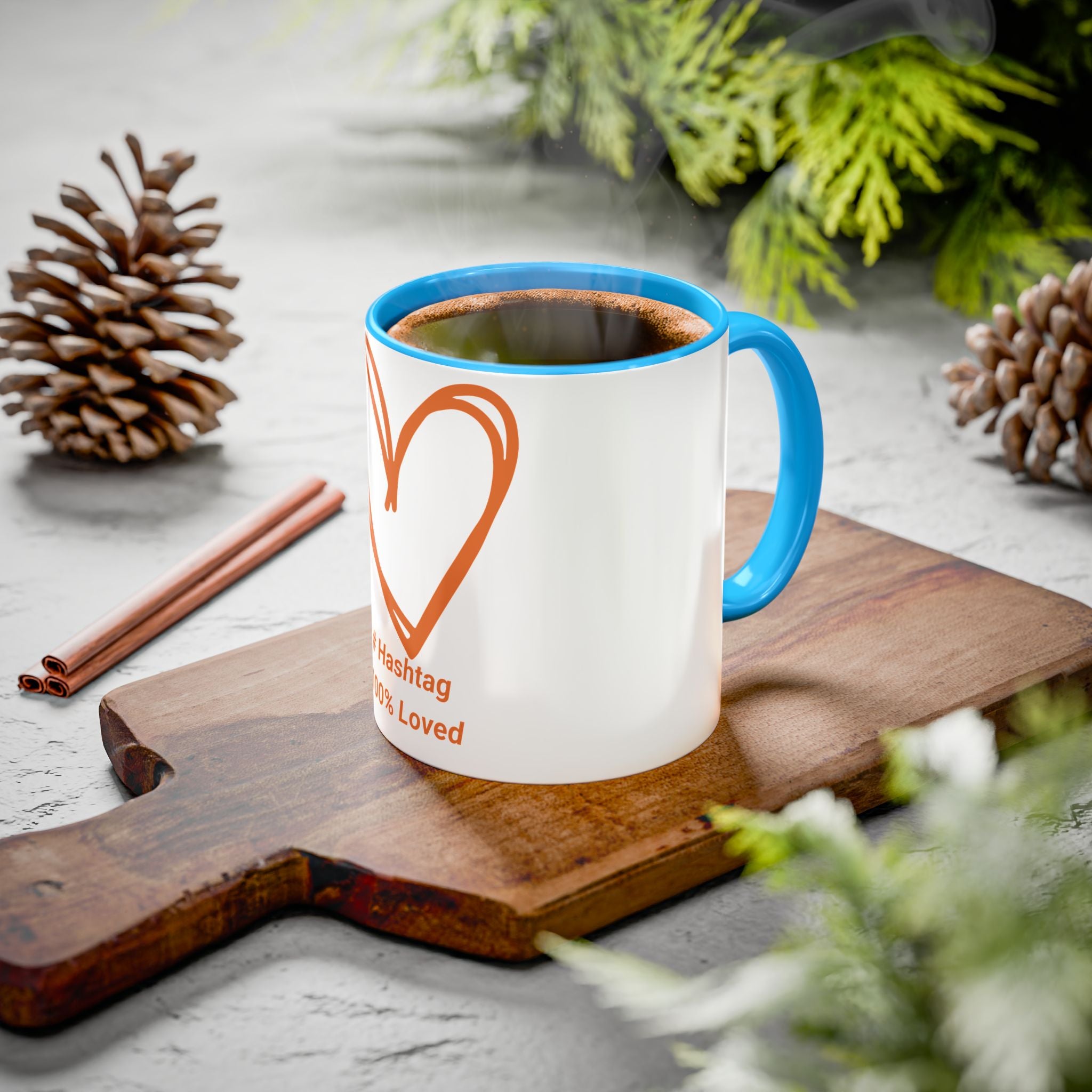Hashtag 100% Loved Heart Mug — Color Accent Coffee Cup (11oz/15oz)
