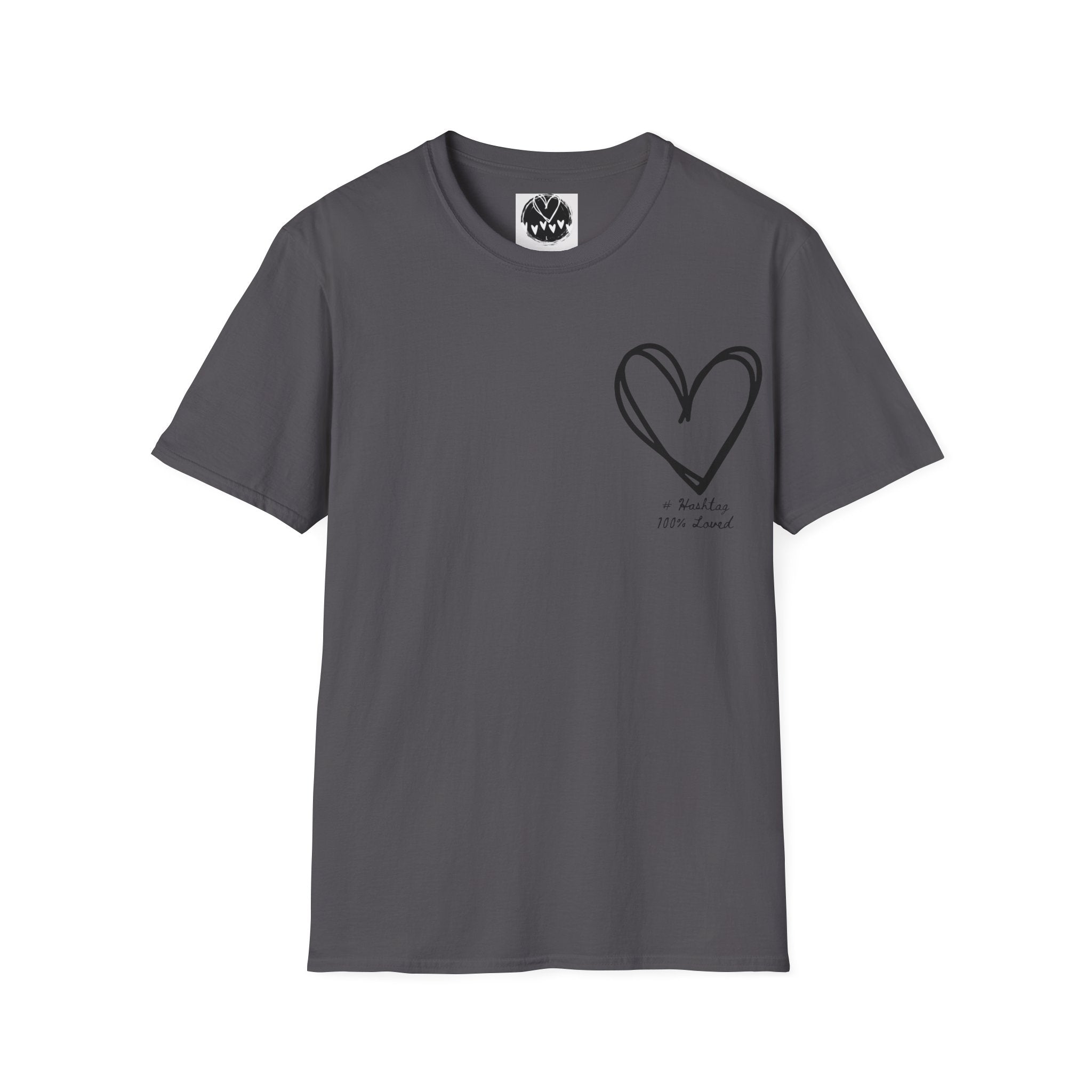 100% Loved T-Shirt — Minimal #Hashtag Love Graphic Tee