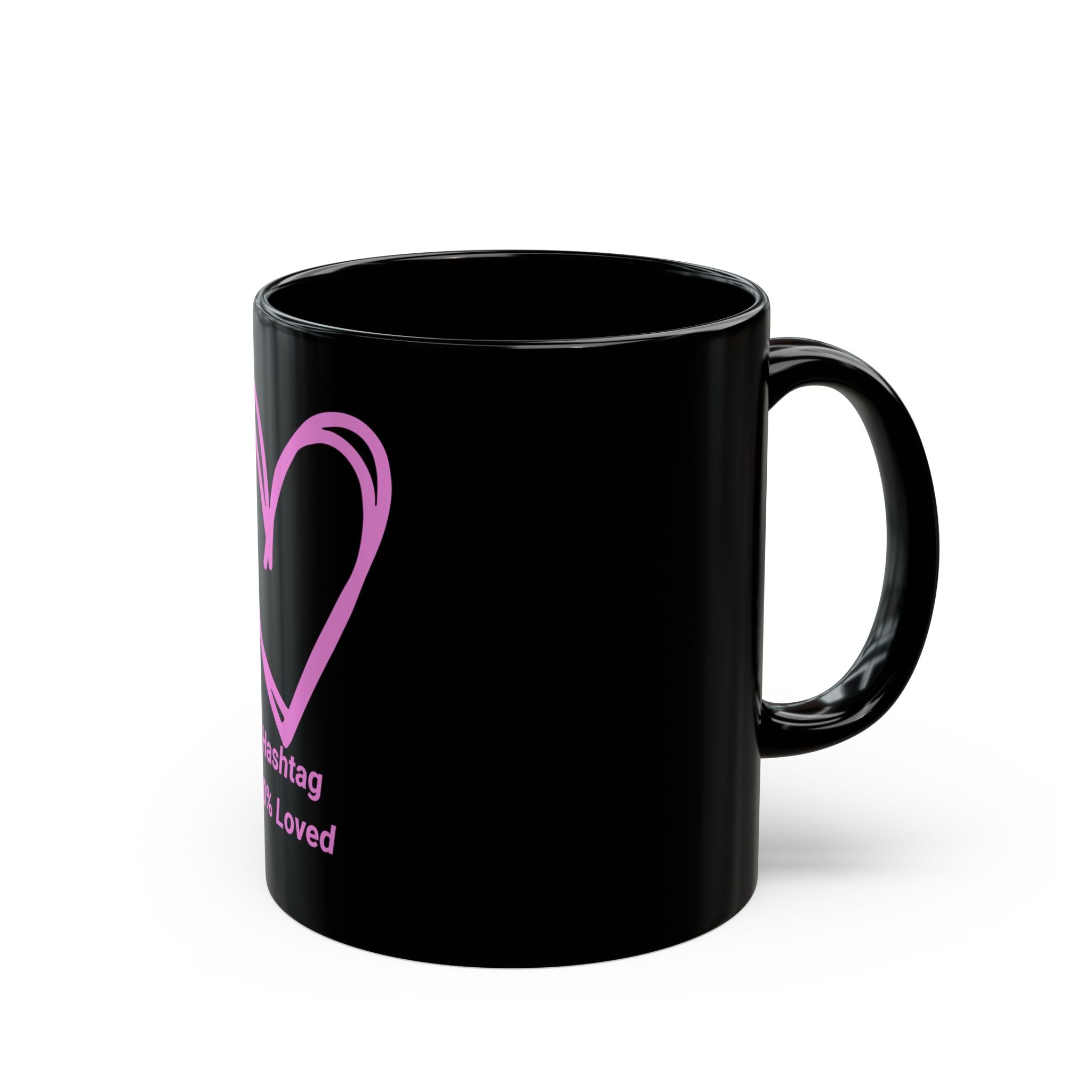 Black Ceramic Mug — Pink Heart Design with “# Hashtag 100% Loved” — Cute Valentine Coffee Cup, Gift for Her